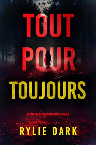 Couverture Tout pour toujours