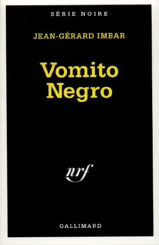 Couverture Vomito Negro Gallimard