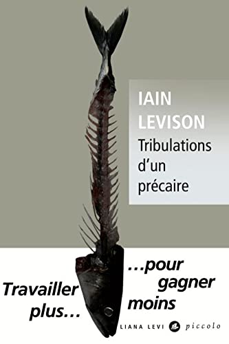 Couverture Tribulations d'un prcaire Liana Levi