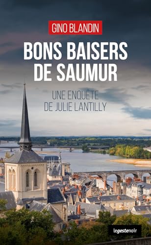 Couverture Bons baisers de Saumur La Geste