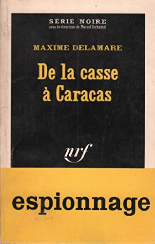 Couverture De la casse  Caracas Gallimard