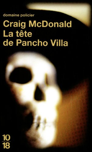 Couverture La Tte de Pancho Villa 10/18