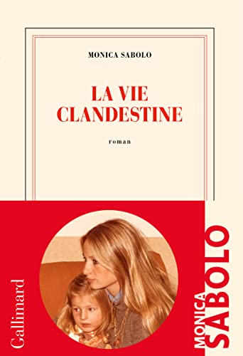 Couverture La Vie clandestine Gallimard