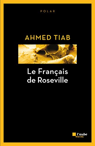 Couverture Le Franais de Roseville Editions de l'Aube