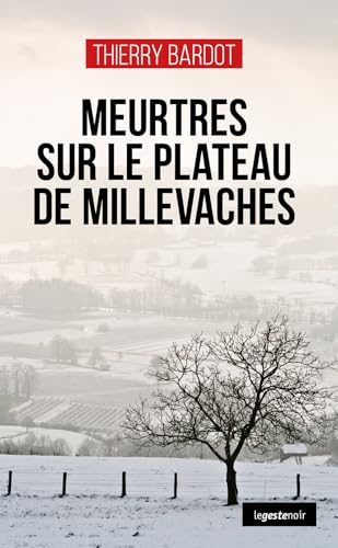 Couverture Meurtres sur le plateau de Millevaches