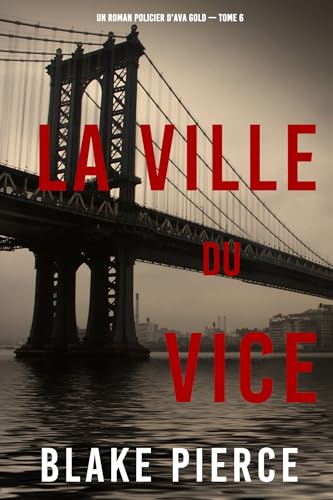 Couverture La Ville du vice Auto-dition