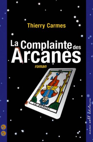 Couverture La Complainte des arcanes Maren Sell Editeurs