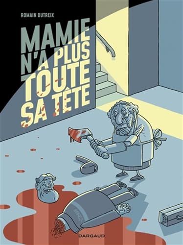 Couverture Mamie n'a plus toute sa tte 