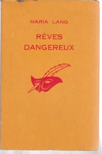 Couverture Rves dangereux Librairie des Champs-Elyses - Le Masque
