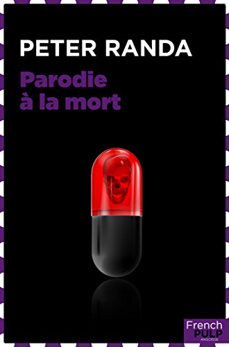 Couverture Parodie  la mort French Pulp ditions