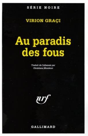Couverture Au paradis des fous Gallimard