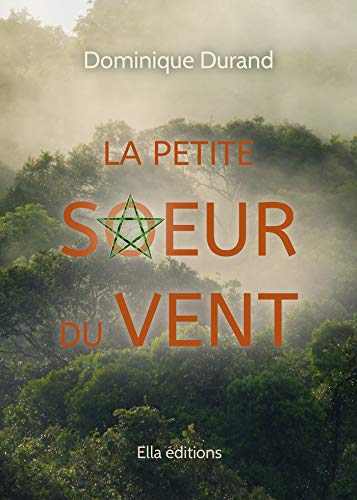 Couverture La Petite Soeur du vent Ella ditions