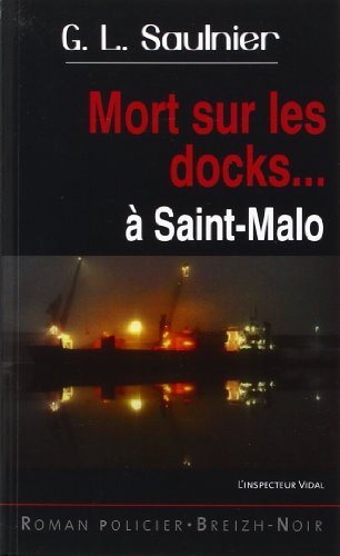 Couverture Mort sur les docks...  Saint-Malo Astoure