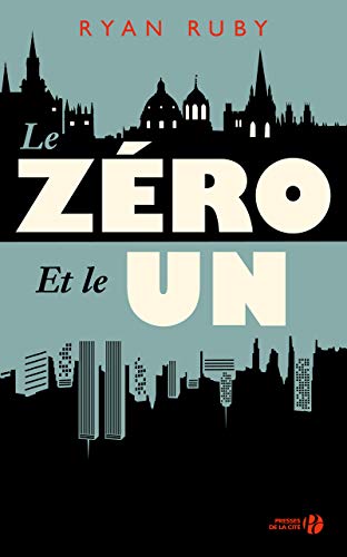 Couverture Le Zro et le Un Presses de la Cit
