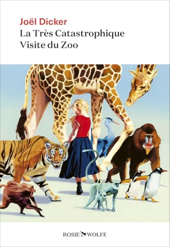 Couverture La trs catastrophique visite du zoo