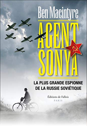 Couverture Agent Sonya, la plus grande espionne de la Russie soviétique