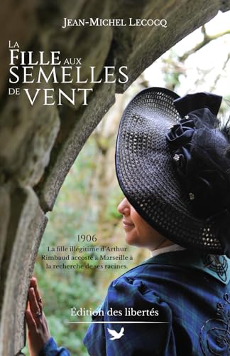 Couverture La Fille aux semelles de vent dition des liberts