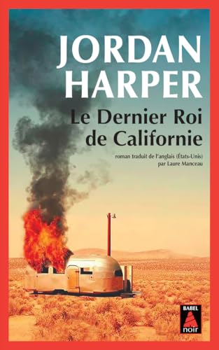 Couverture Le dernier roi de Californie Babel