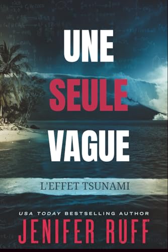Couverture Une seule vague : l'effet tsunami