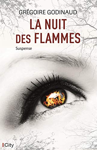 Couverture La Nuit des flammes City Editions