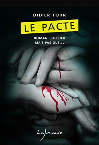 Couverture Le Pacte Editions Lajouanie