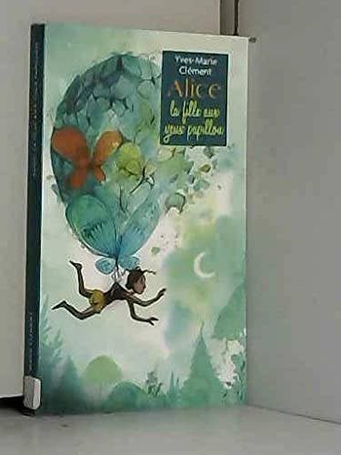 Couverture Alice, la fille aux yeux papillon lire c'est partir