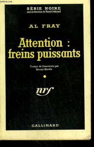 Couverture Attention : freins puissants Gallimard