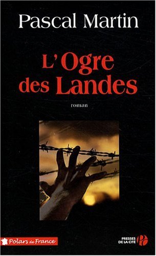 Couverture L'Ogre des Landes Presses de la Cit