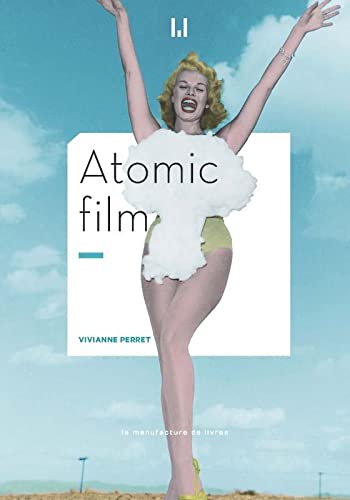 Couverture Atomic film La Manufacture de Livres