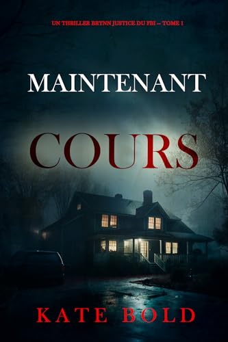 Couverture Maintenant, cours