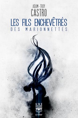 Couverture Les Fils enchevtrs des marionnettes