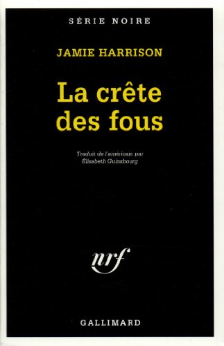 Couverture La Crte des fous Gallimard
