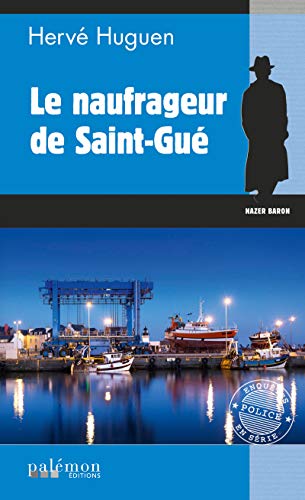 Couverture Le Naufrageur de Saint-Gu Editions du Palmon