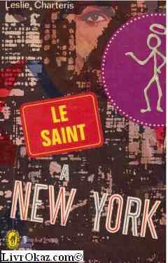 Couverture Le Saint  New York Librairie Generale Francaise (LGF)
