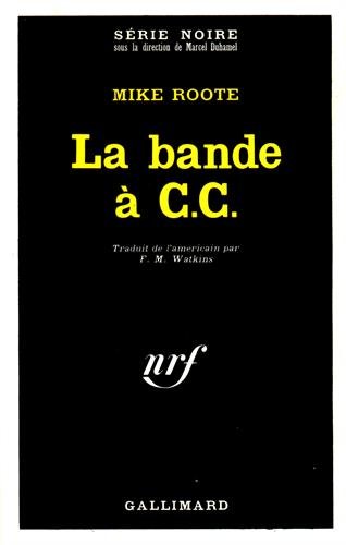 Couverture La bande  C.C. Gallimard