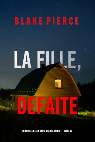 Couverture La fille, d�faite