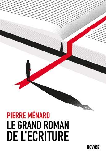 Couverture Le Grand Roman de l'criture Novice