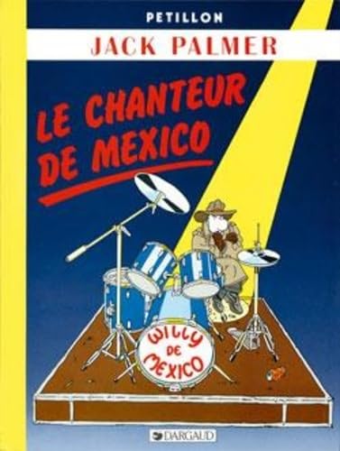 Couverture  Jack Palmer, tome 5 : Le Chanteur de Mexico 