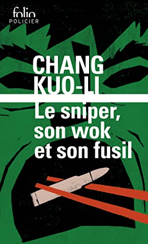 Couverture Le Sniper, son wok et son fusil Folio