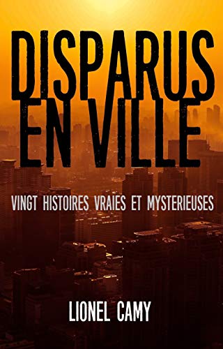 Couverture Disparus en ville : Vingt histoires vraies et mystrieuses Enygma Books