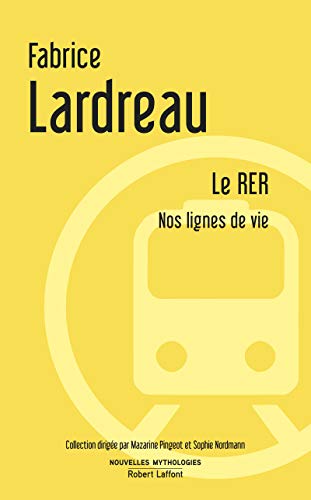Couverture Le RER : Nos lignes de vie