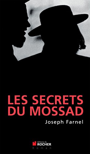 Couverture Les Secrets du Mossad Editions du Rocher