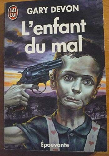 Couverture L'Enfant du mal J'ai lu