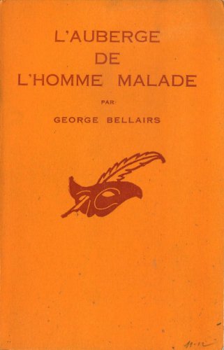 Couverture L'Auberge de l'homme malade Librairie des Champs-Elyses - Le Masque