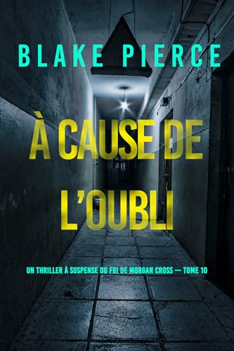 Couverture A cause de l'oubli