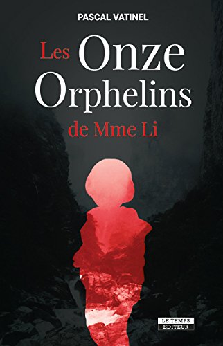 Couverture Les onze orphelins de Mme Li Le Temps Editeur