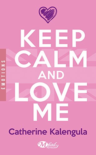 Couverture Keep calm and love me  Milady