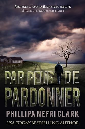 Couverture Par peur de pardonner Phillipa Nefri Clark