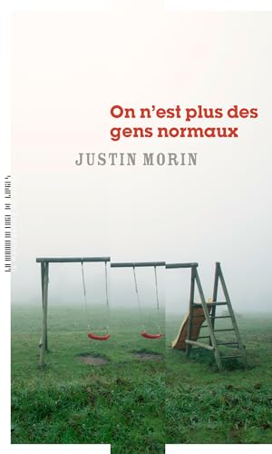 Couverture « On n'est plus des gens normaux »