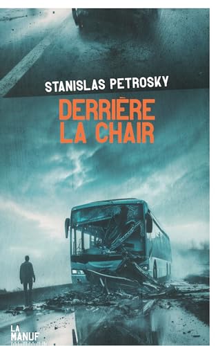 Couverture Derrire la chair
